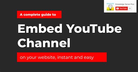 how to embed a youtube channel.